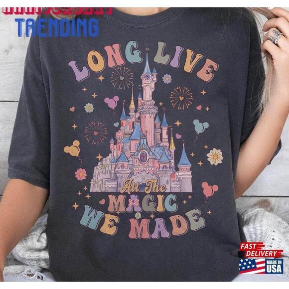 Other - Long Live All The Magic We Made Shirt Disney Castle Balloons Mickey Ears